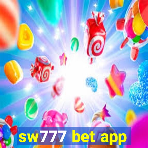 sw777 bet app
